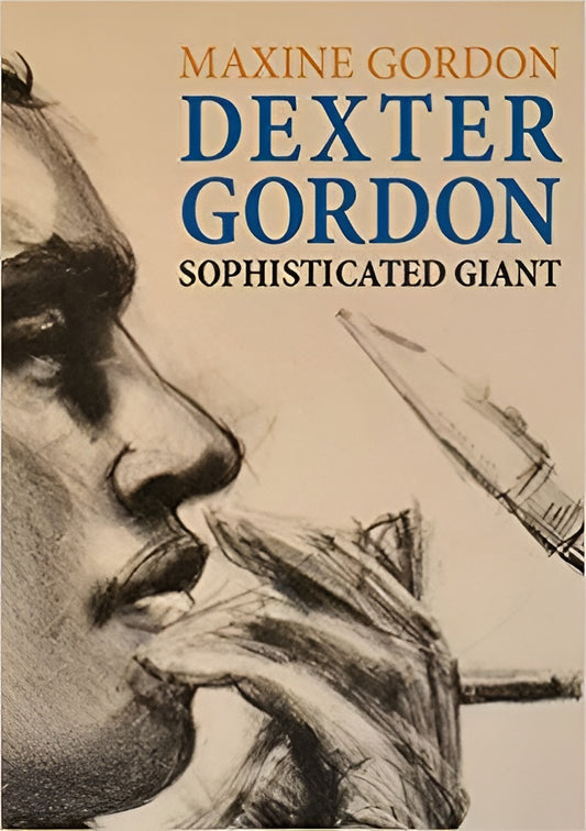 Dexter Gordon Biography: French, Spanish and Italian Language Editions