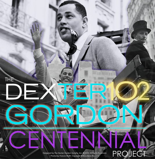 DEX102: The Dexter Gordon® Centennial Project Continues (2025-2026)